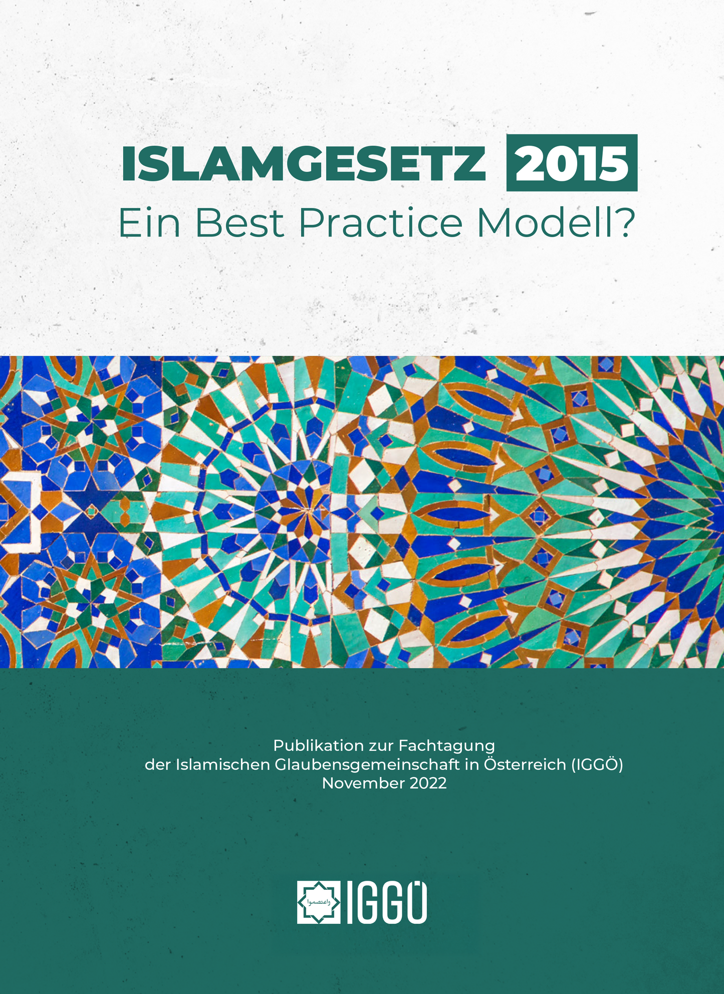 Islamgesetz 2015: Ein Best Practice Modell?